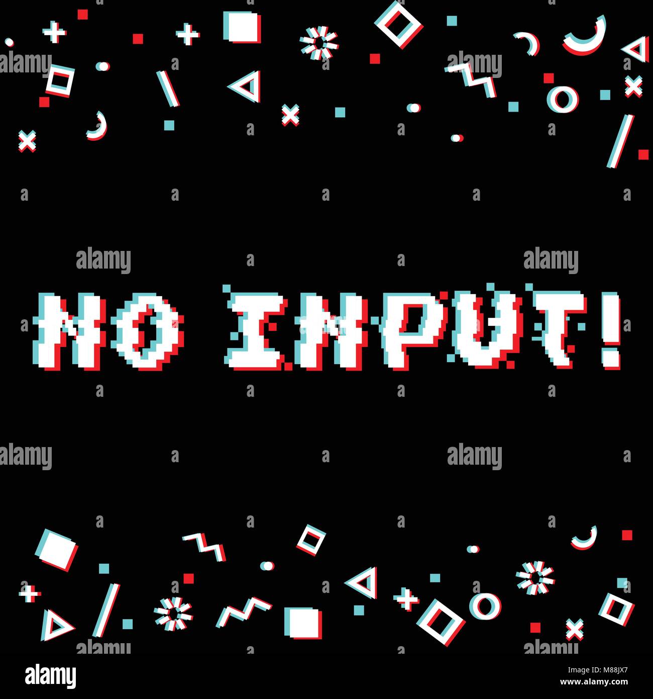 Vector no input phrase in pixel art 8 bit style with glitch VHS effect ...