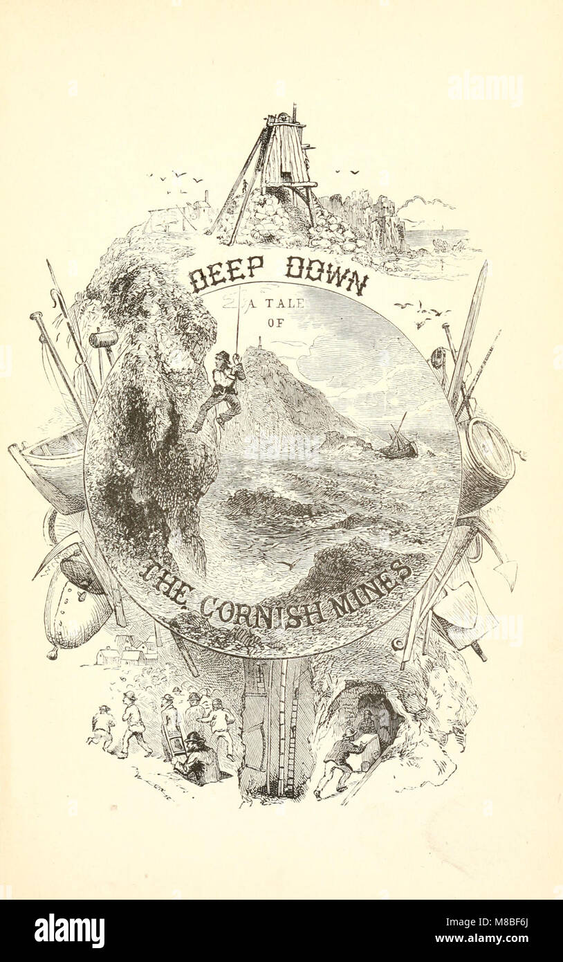 Deep down; a tale of the Cornish mines (1883) (14752625105) Stock Photo