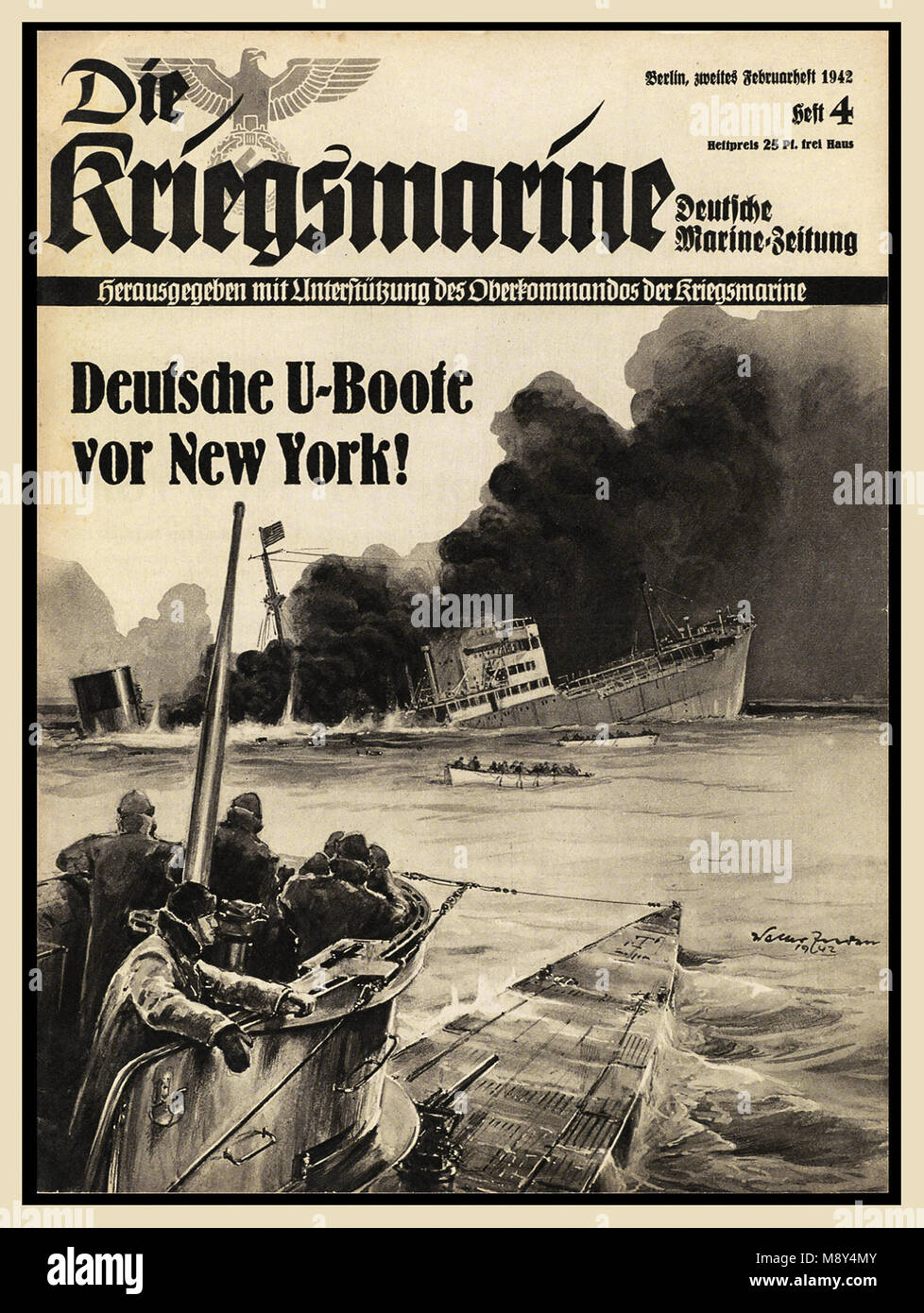 WW2 1940's Illustrated Nazi propaganda 'Kriegsmarine' magazine of the German Navy containing reports about German naval warfare. Front cover illustrates German U-boat sinking a merchant ship bound for New York USA Stock Photo
