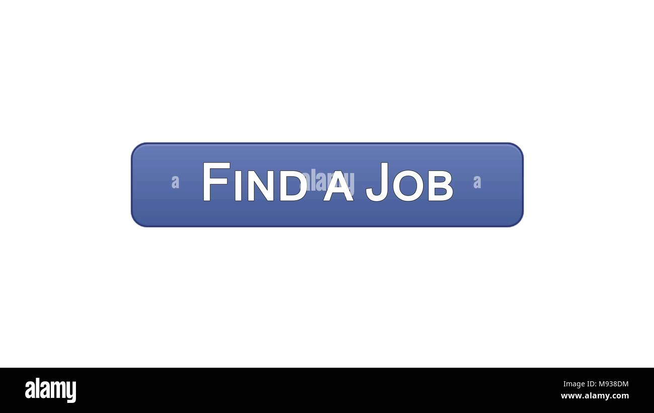 Find a job web interface button violet color, employment advertisement ...