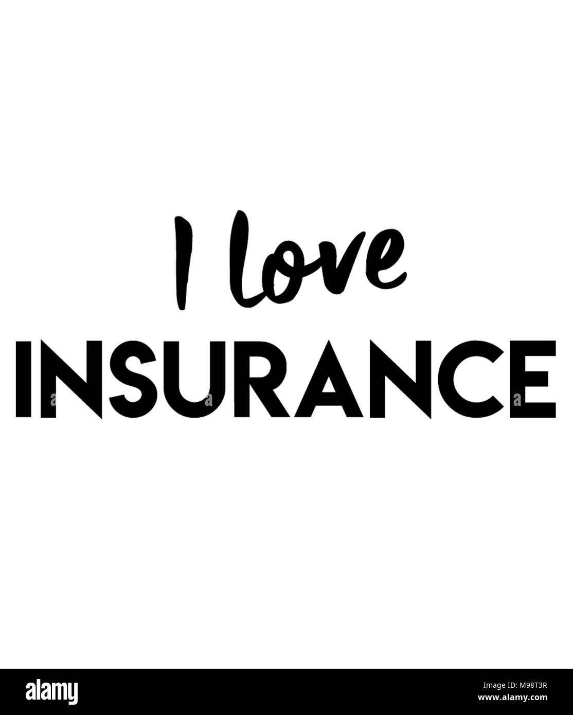 I love insurance Stock Photo