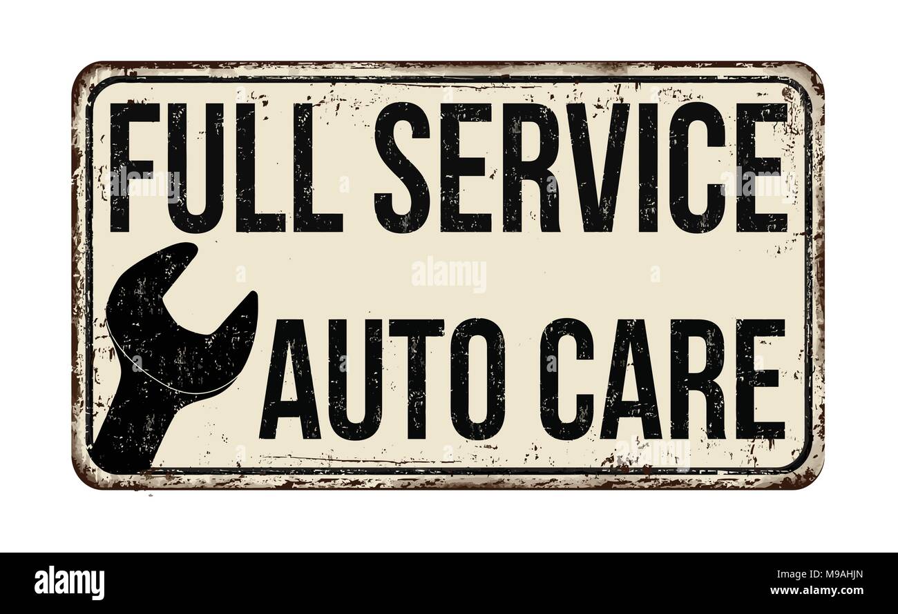 Full service  auto care vintage rusty metal sign on a white background, vector illustration Stock Vector