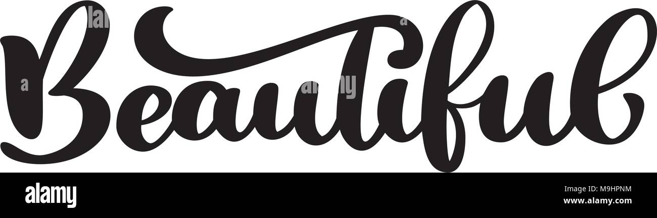 Inspirational Quote Hello Beautiful Vector Hand Lettering Brush