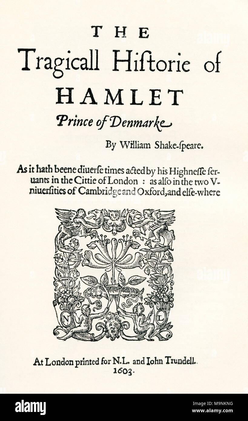 After the title-page of the first cuarto of Shaekspeare's play Hamlet.  William Shakespeare, 1564 (baptised) – 1616.  English poet, playwright and actor.  From A Life of William Shakespeare, published 1908. Stock Photo