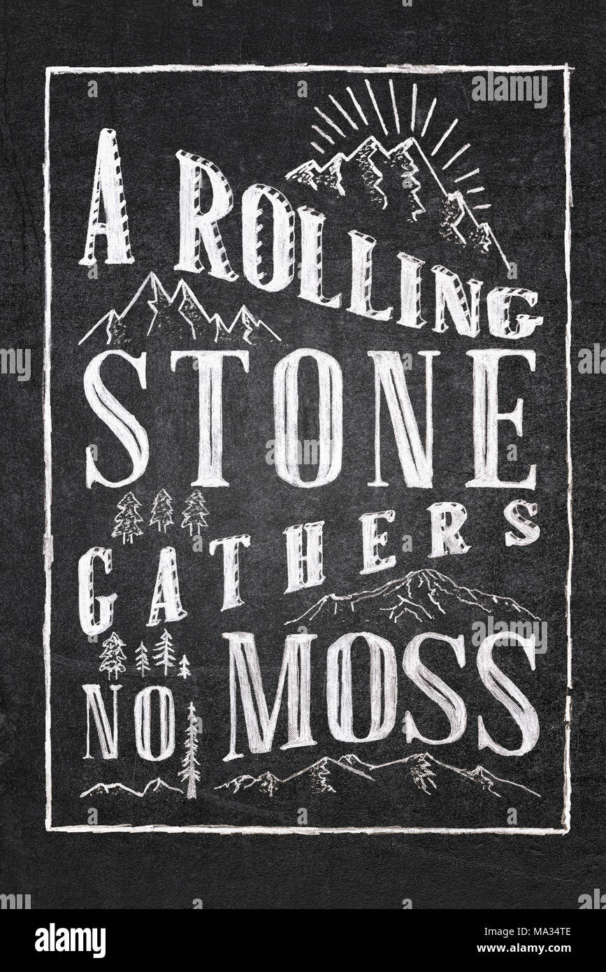 handdrawn chalkboard poster with famous proverb Rolling stone