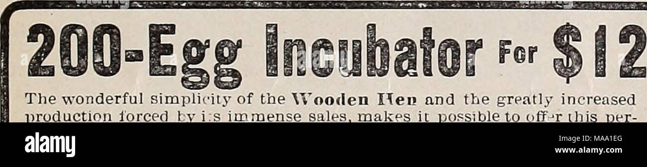 . The Eastern poultryman . The wonderful simplicity of the Wooden ITeu and the greatly increased production forced by i:s immense sales, makes it possible to off>r this per- fect hatcher for § I *2.80. Self regulating and guaranteed to hatch as large a percentage of e^g3 as any other hatcher at any price. Send for the free illustrated catalogue with 14 colored views. CZQ. H. STAHL, Qu!ncy» Stock Photo