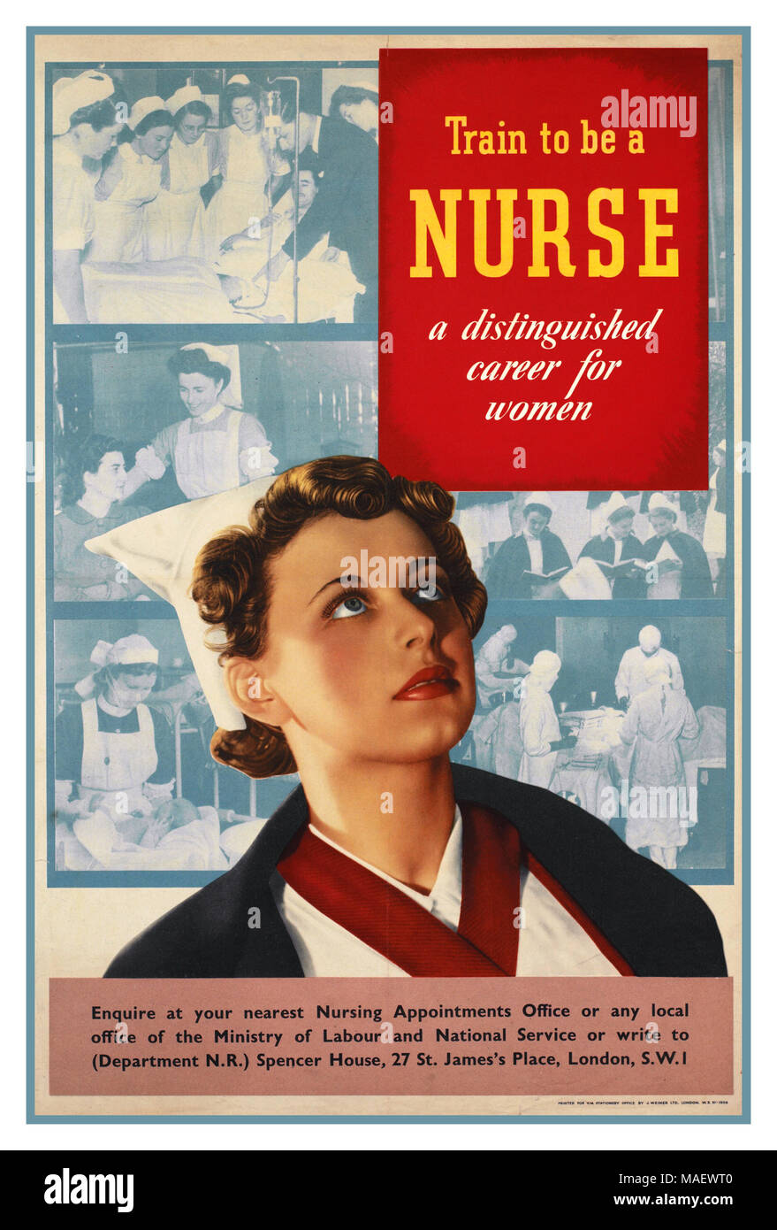 1940’s Vintage UK Nursing Recruitment Poster in WW2 Female nurse in uniform. Other images depict nurses performing various duties, dealing with patients, assisting with an operation, as well as studying . ‘Train to be a NURSE a distinguished career for women’   ‘Enquire at your nearest Nursing Appointments Office or any local office of the Ministry of Labour and National Service’ 1940 Stock Photo