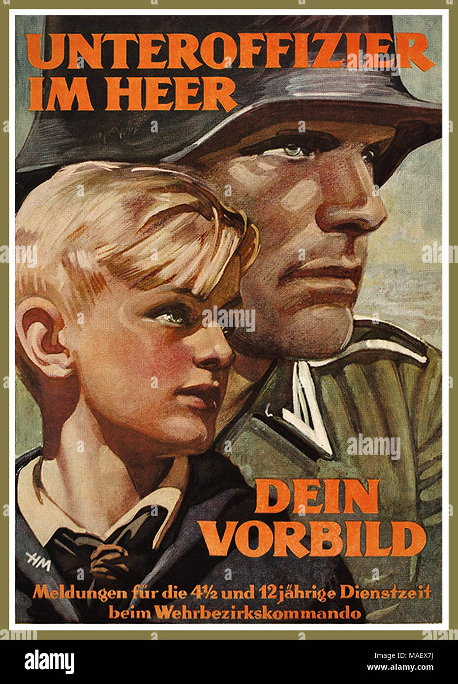 WW2 Nazi Propaganda Wehrmacht Recruitment Recruiting Poster for Hitler Youth 1943 “Be a Non-Commissioned Officer In The Army. Follow his example”. .’Message to our Hitler Youth aged between 4 and 12 years’ Stock Photo