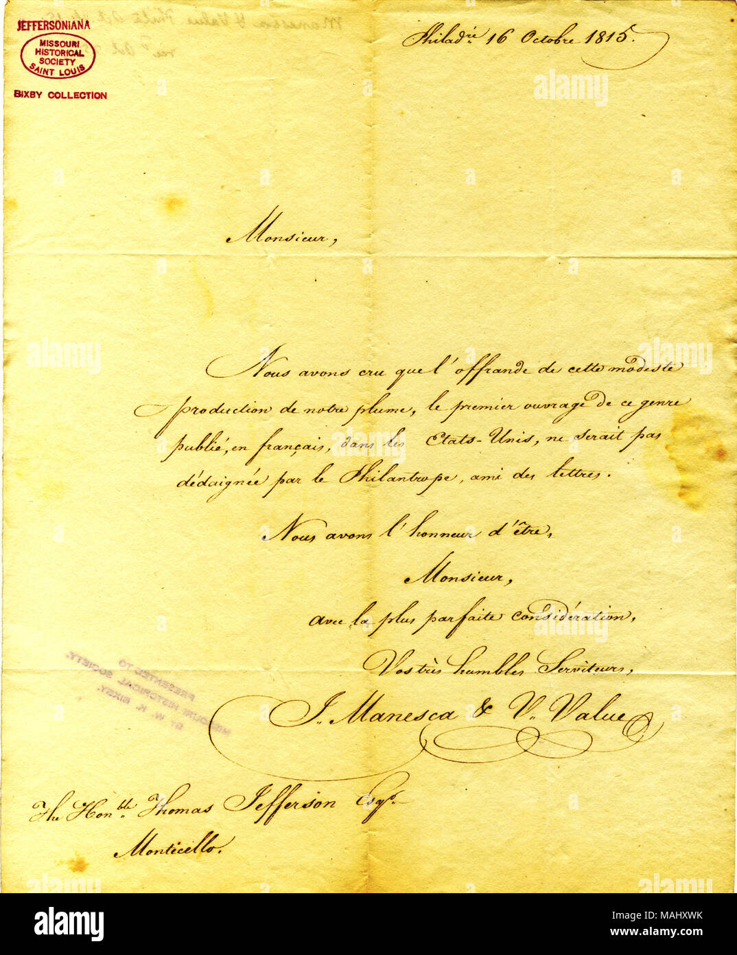 Offers a modest production of their recently penned work. Title: Letter signed J. Manesca and V. Value, Philadelphia, to Thomas Jefferson, October 16, 1815  . 16 October 1815. Manesca, J. Stock Photo