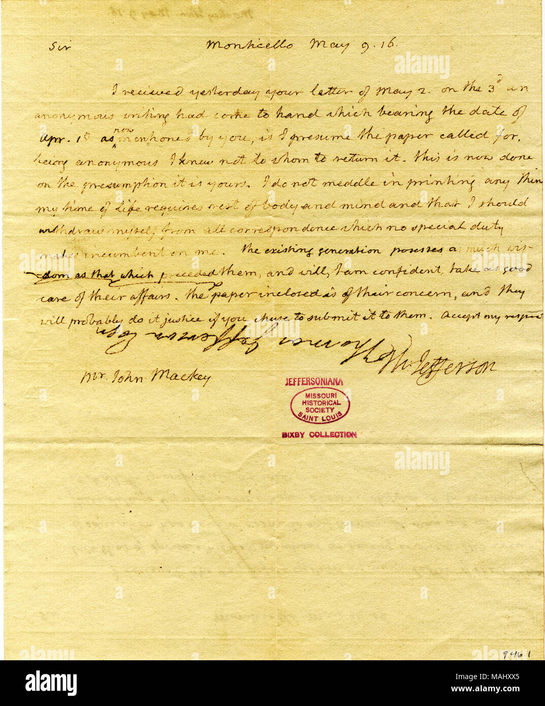 'I do not meddle in printing any thin[g] my time of life requires rest of body and mind and that I should withdraw myself from all correspondence which no special duty makes incumbent on me. The existing generation possesses as much wisdom as that which preceded them, and will, I am confident, take as good care of their affairs.' [This letter is written on the face of an old envelope but the back contains the draft of a letter dated 10 May 1816 that appears to be related to the same subject.] Title: Letter signed Thomas Jefferson, Monticello, to John Mackey, May 9, 1816  . 9 May 1816. Jefferso Stock Photo