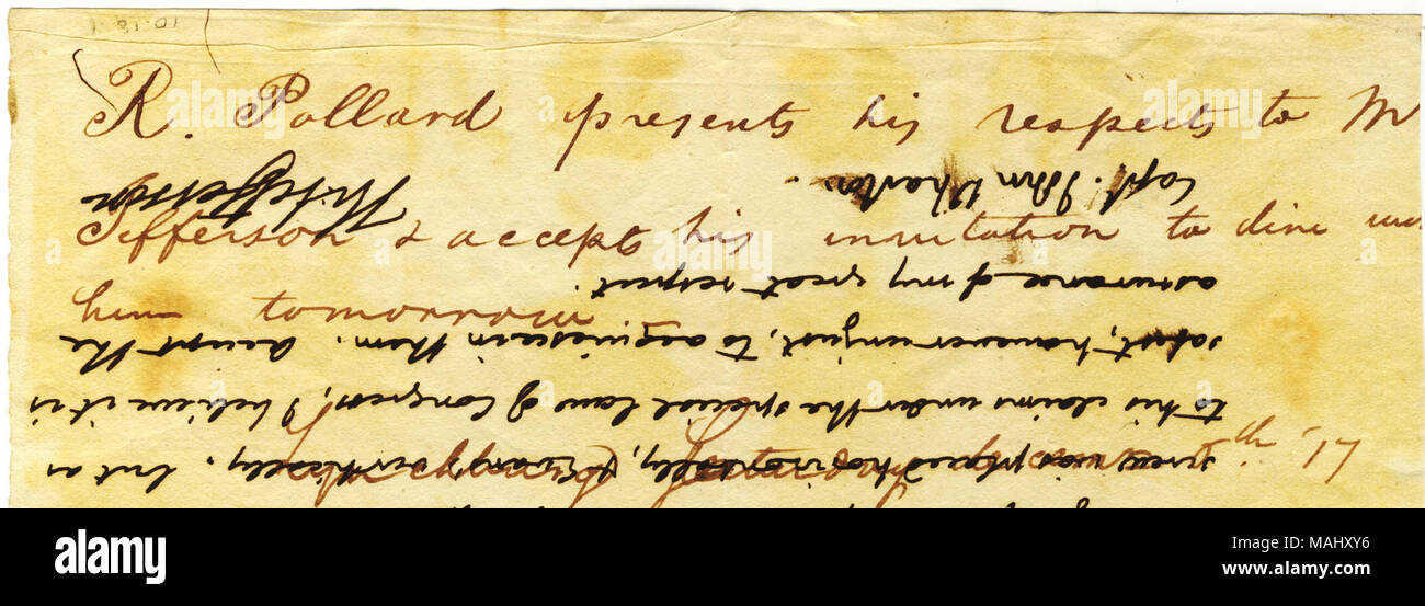 Accepts dinner invitation from Thomas Jefferson, includes notes from Jefferson. Title: Letter fragment from R. Pollard to Thomas Jefferson, December 6, 1817  . 6 December 1817. Polland, R. Stock Photo