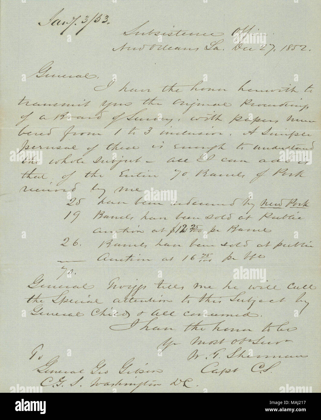 Reports on barrels of pork. Title: Letter signed W.T. Sherman, Subsistence Office, New Orleans, to General George Gibson, Washington, D.C., December 27, 1852  . 27 December 1852. Sherman, William T. (William Tecumseh), 1820-1891 Stock Photo