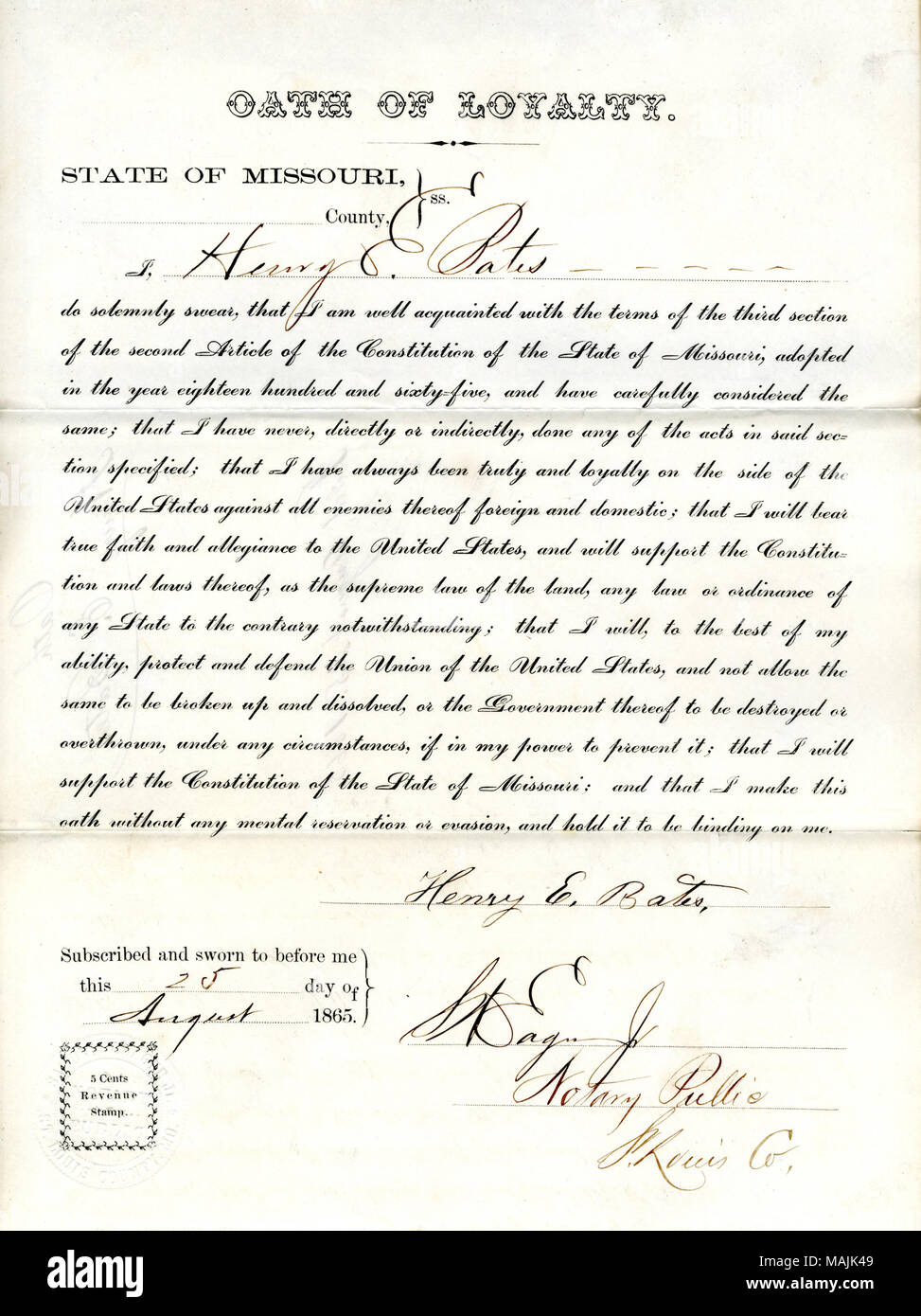Swears oath of allegiance to the Government of the United States and the State of Missouri. Title: Loyalty oath of Henry E. Bates of Missouri, County of St. Louis  . 25 August 1865. Bates, H. Stock Photo
