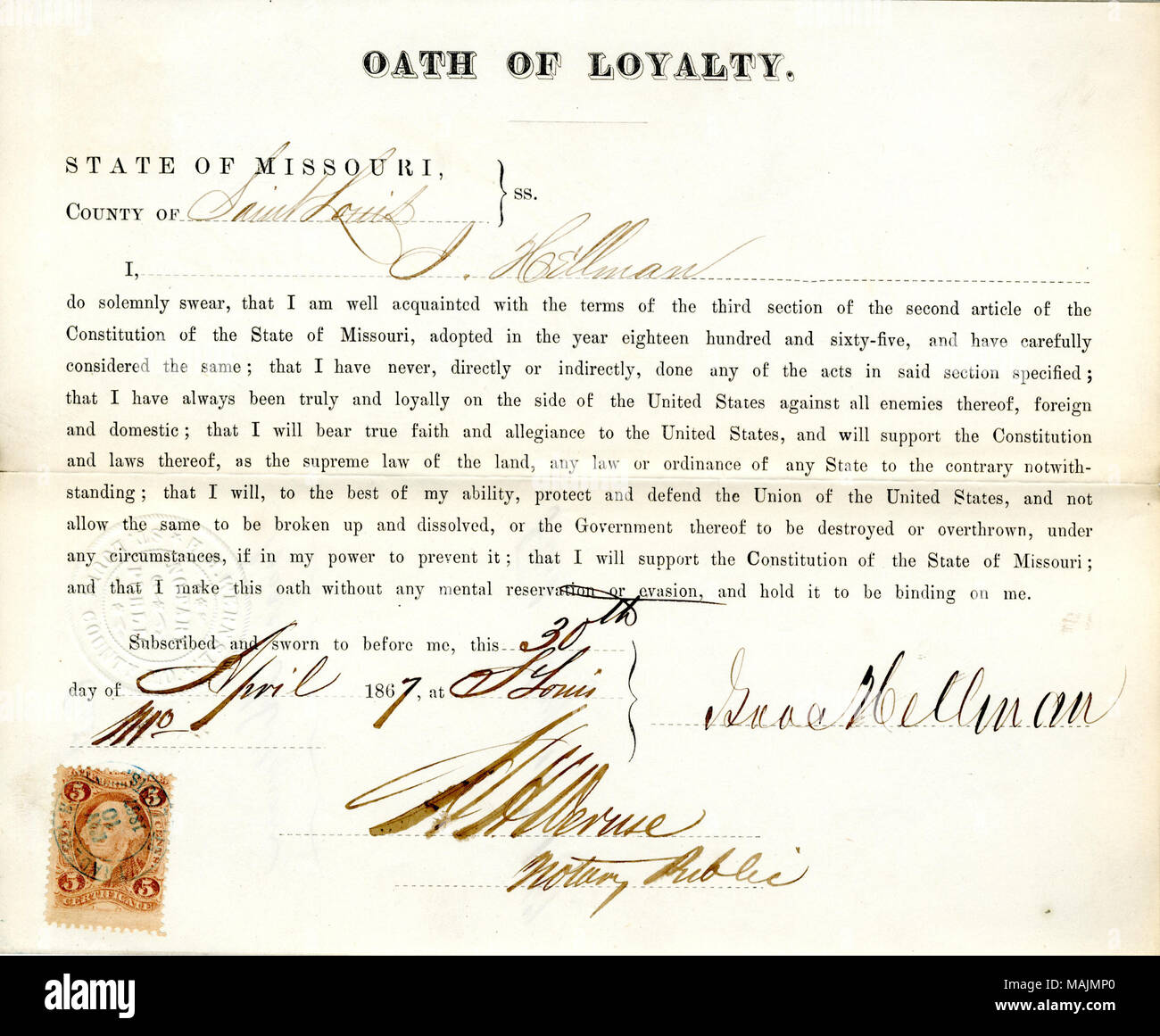 Swears oath of allegiance to the Government of the United States and the State of Missouri. Title: Loyalty oath of Isaac Hellman of Missouri, County of St. Louis  . 10 May 1867. Hellman, I. Stock Photo