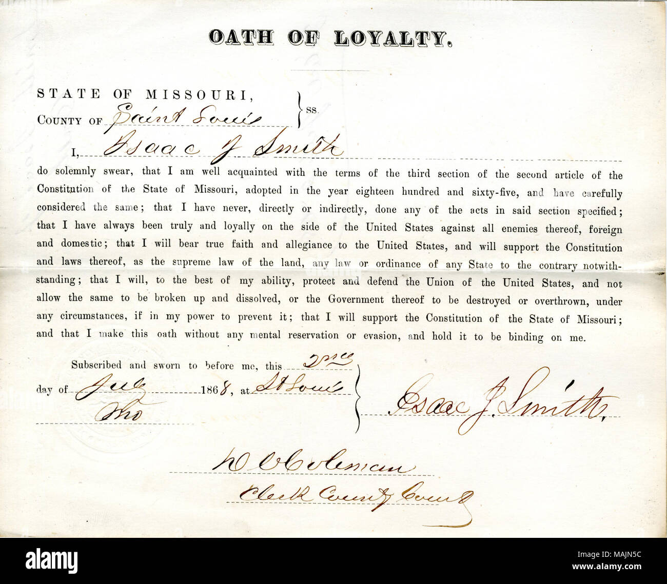Swears oath of allegiance to the Government of the United States and the State of Missouri. Title: Loyalty oath of Isaac J. Smith of Missouri, County of St. Louis  . 2 July 1868. Smith, I. Stock Photo