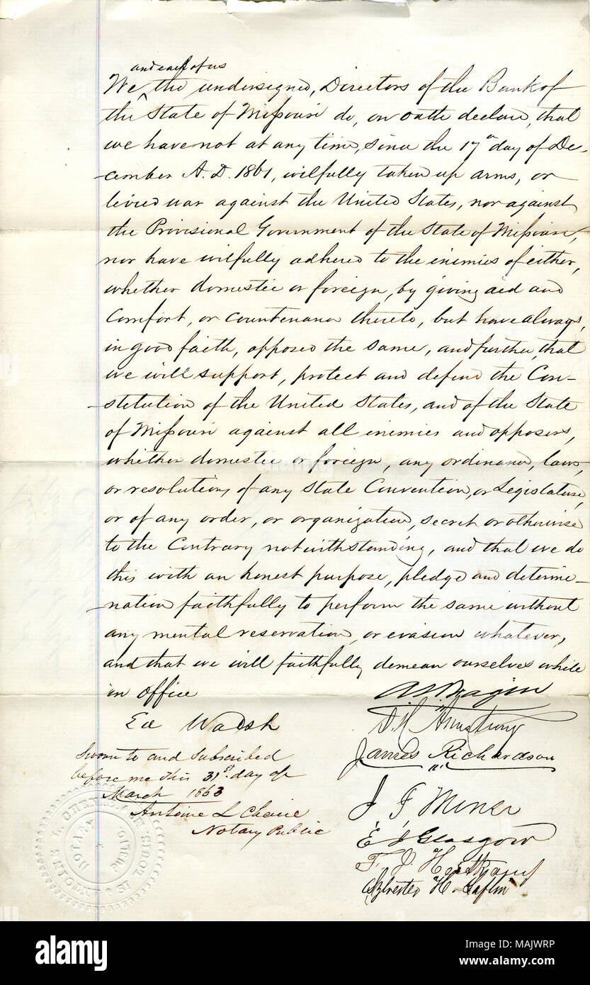 Swears oath of allegiance to the Government of the United States and the State of Missouri. Title: Loyalty oath of Ed Walsh; A. W. Fagin; D. H. Armstrong; James Richardson; J. F. Mense; E. J. Glasgow; F. J. Heitkamp; Sylvester H. Laflin of Missouri, County of St.Louis  . 31 March 1863. Walsh, E. Stock Photo