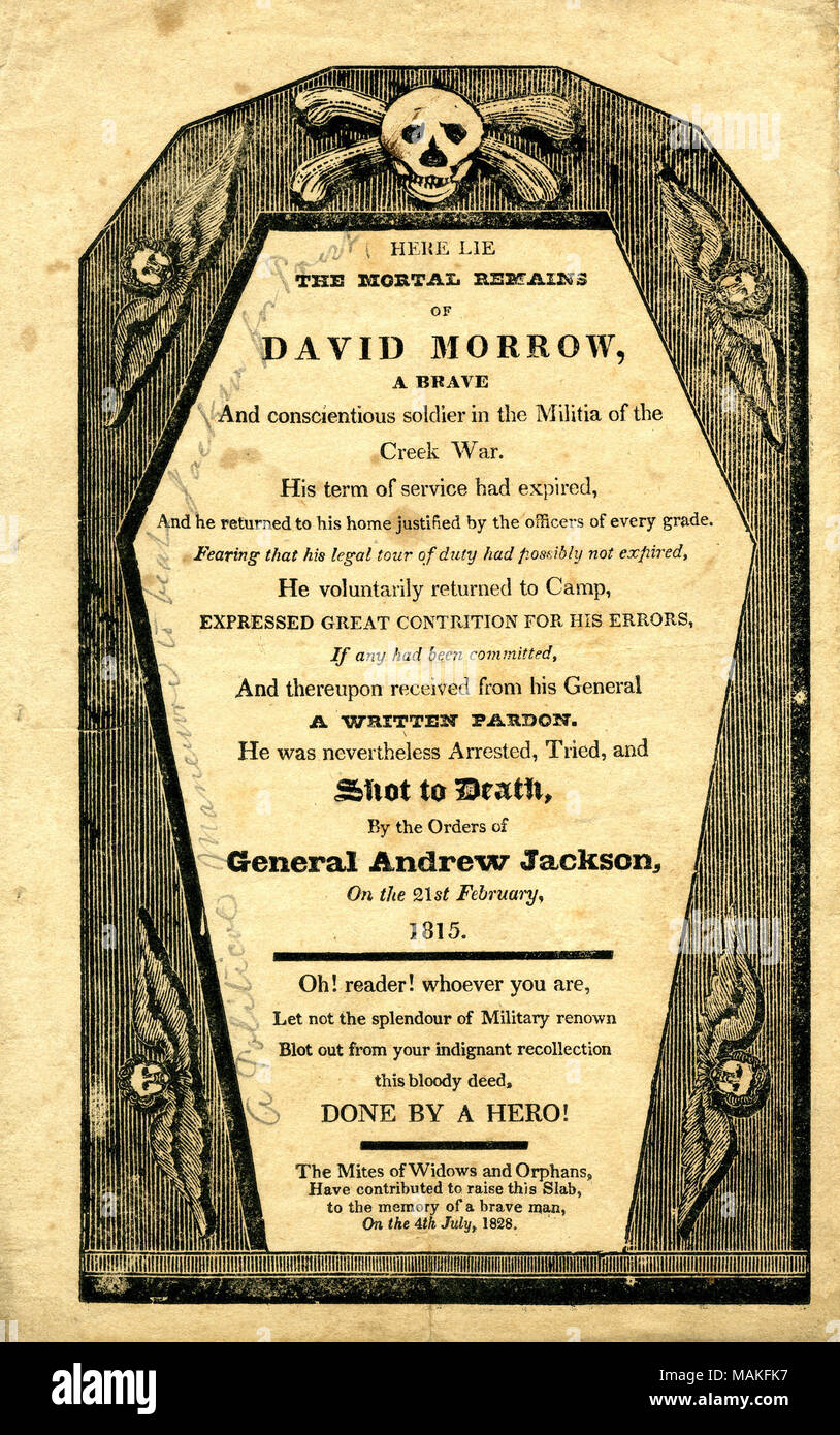 Decorated with a skull and crossbones, the broadside reads, ?ǣHere lie the  mortal remains of David Morrow, a brave and conscientious soldier in the  Militia of the Creek War. His term of