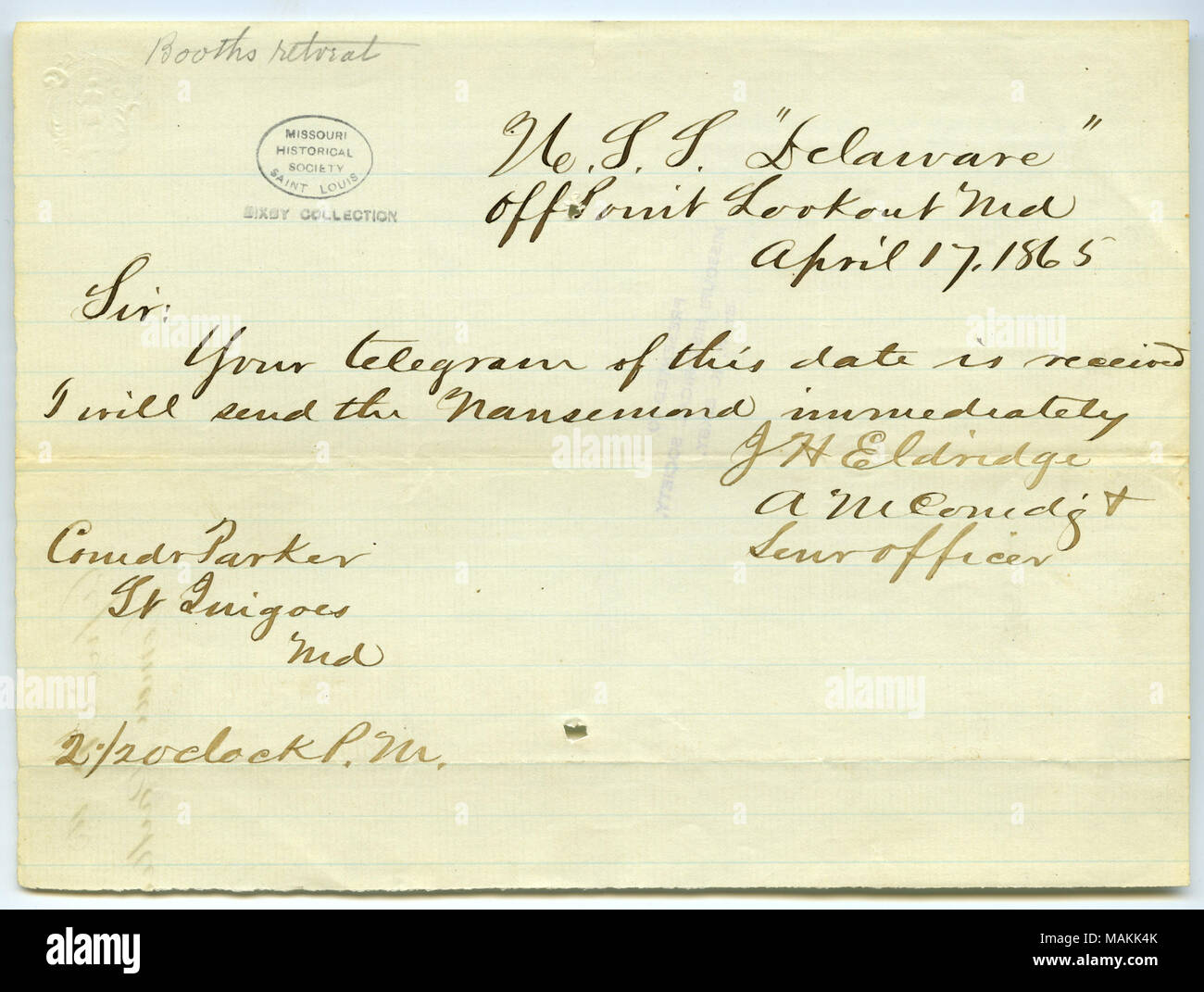 States, 'Your telegram of this date is received. I will send the Nansemond immediately . .' Refers to the hunt for John Wilkes Booth after the assassination of President Lincoln. Title: Note signed J.H. Eldridge, U.S.S. 'Delaware' off Point Lookout, Md., to Comdr. Parker, St. Inigoes, Md., April 17, 1865  . 17 April 1865. Eldridge, J. H. Stock Photo