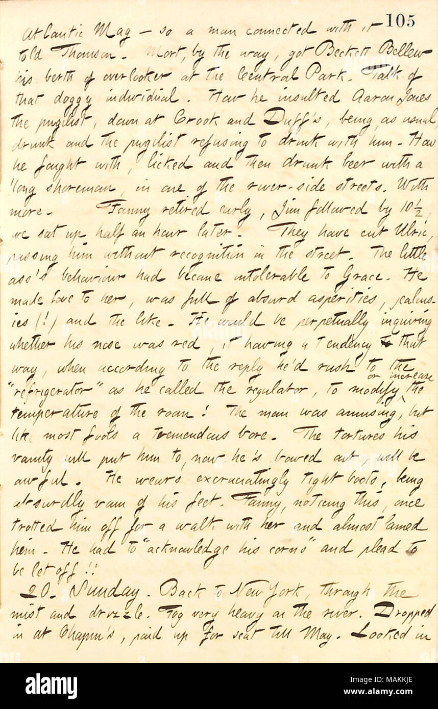 Regarding Mr. Ulric's falling out with Fanny Fern and her family.  Transcription: Atlantic Mag  ? so a man connected with it told [Mortimer] Thomson. Mort, by the way, got Beckett Bellew his berth of overlooker at the Central Park. Talk of that doggy individual. How he insulted Aaron Jones the pugilist, down at Crook and Duff's, being, as usual, drunk and the pugilist refusing to drink with him. How he fought with, licked and then drank beer with a long shoreman, in one of the river-side streets. With more. Fanny [Fern] retired early, Jim [Parton] followed by 10 1/2, we sat up half an hour lat Stock Photo