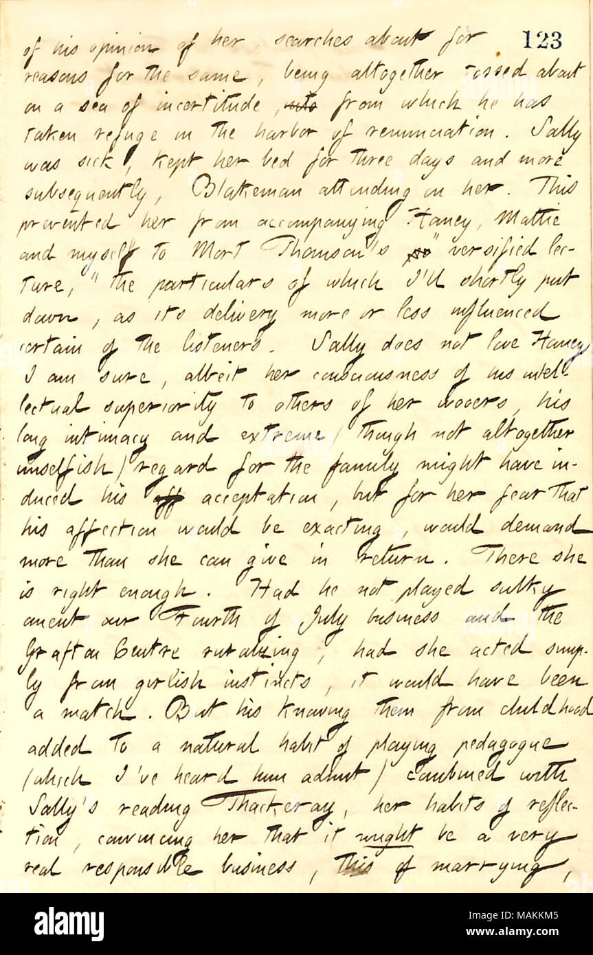 Regarding the relationship between Jesse Haney and Sally Edwards.  Transcription: of his [Jesse Haney's] opinion of her [Sally Edwards], searches about for reasons for the same, being altogether tossed about on a sea of incertitude, into from which he has taken refuge in the harbor of renunciation. Sally was sick, kept her bed for three days and more subsequently, [William] Blakeman attending on her. This prevented her from accompanying Haney, Mattie [Edwards] and myself to Mort Thomson's po 'versified lecture,' the particulars of which I'll shortly put down, as its delivery more or less influ Stock Photo