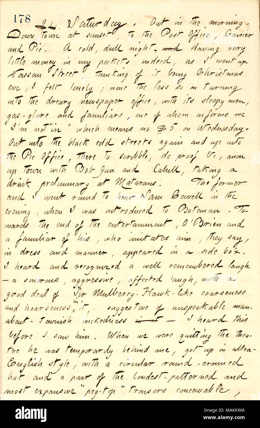 Regarding going to hear Sam Cowell perform on Christmas Eve.  Transcription: 24. Saturday. Out in the morning. Down town at sunset, to the Post Office, Courier and Pic. A cold, dull night. and Having very little money in my pockets indeed, as I went up Nassau Street, thinking of it being Christmas eve, I felt lonely; none the less so on turning into the dreary newspaper office, with its sleepy men, gas-glare and familiars, one of whom informs me I ?m not 'in' which means no $5 on Wednesday. Out into the black cold streets again and up into the Pic Office, there to scribble, do proof &c, anon u Stock Photo
