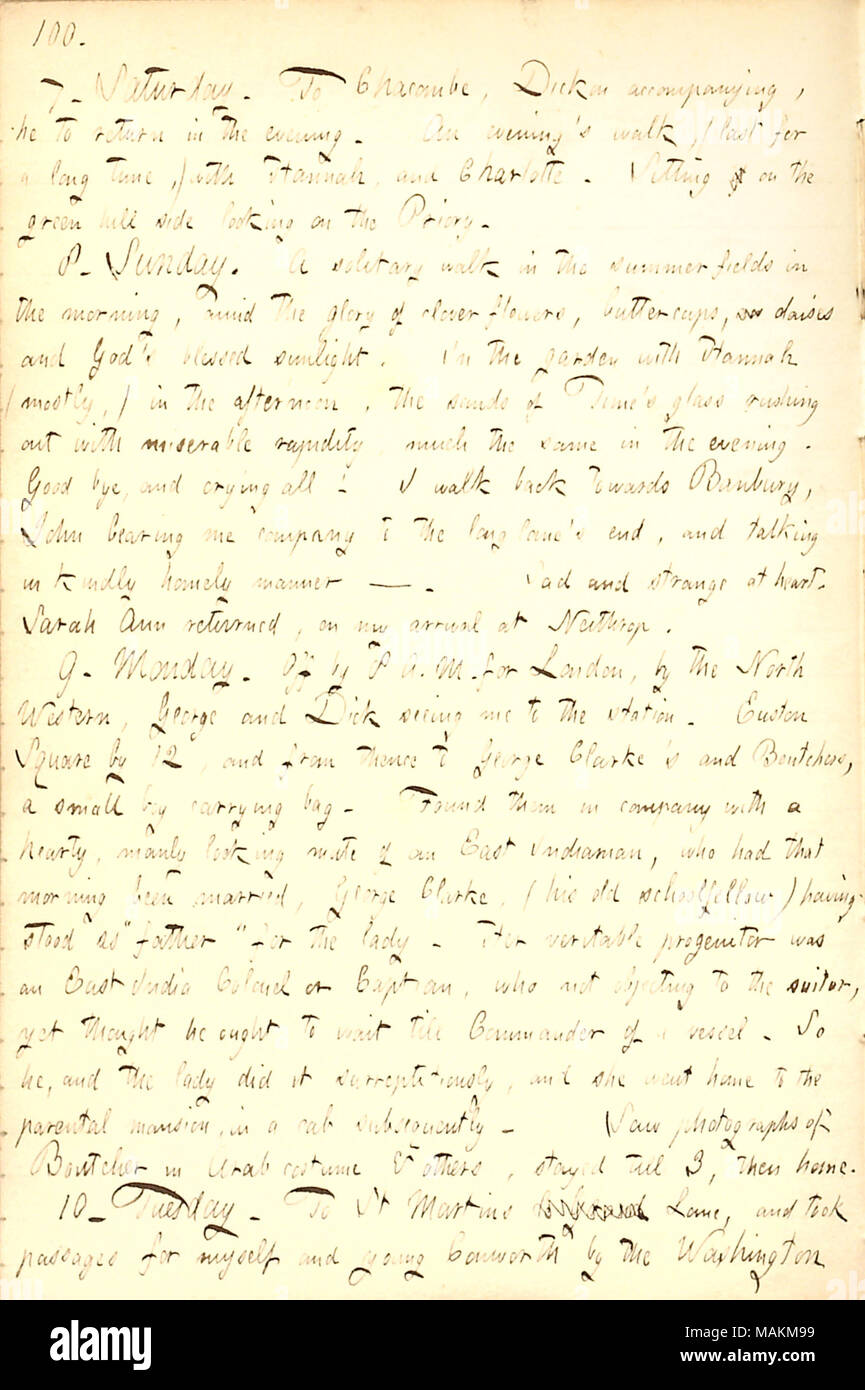 Describes his visit to the Boltons and the Bennetts at Banbury and his journey back to London.  Transcription: 7. Saturday. To Chacombe, Dickon [Bolton] accompanying, he to return in the evening. An evening ?s walk, (last for a long time,) with Hannah [Bennett], and Charlotte [Bennett]. Sitting of on the green hill side looking on the Priory. 8. Sunday. A solitary walk in the summerfields in the morning, amid the glory of clover flowers, buttercups, an daisies and God ?s blessed sunlight. In the garden with Hannah mostly,) in the afternoon, the sands of Time ?s glass rushing out with miserable Stock Photo