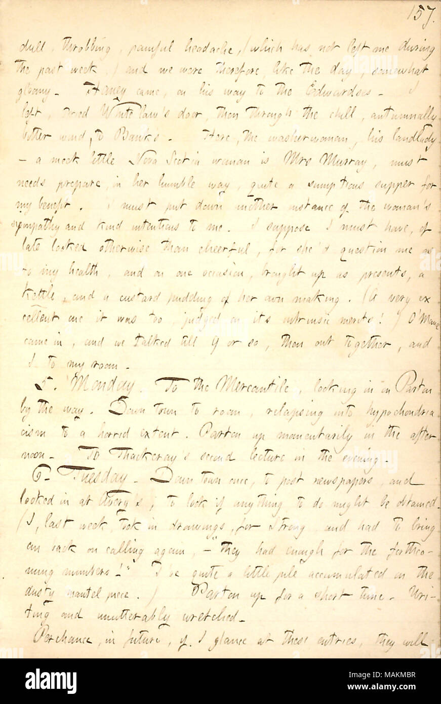 Regarding the kindness of landlady, Mrs. Murray.  Transcription: dull, throbbing, painful headache, (which has not left me during the past week,) and we were therefore, like the day, somewhat gloomy. [Jesse] Haney came, on his way to the Edwardses. I left, tried [Matthew] Whitelaw's door, then through the chill, autumnally bitter wind, to [A.F.] Bank's. Here, the washerwoman, his landlady  ? a meek little Nova Scotia woman is Mrs Murray, must needs prepare, in her humble way, quite a sumptuous supper for my benefit. I must put down another instance of the woman's sympathy and kind intentions t Stock Photo