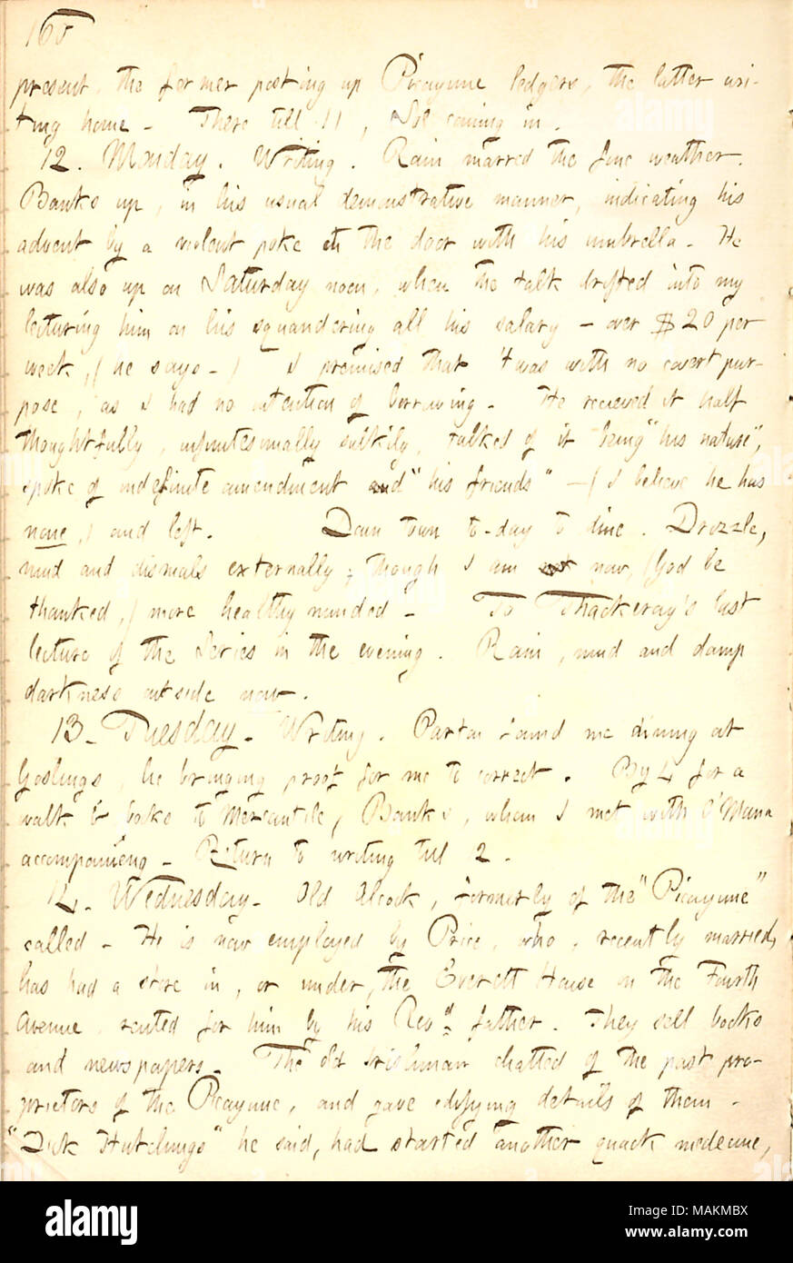 Describes lecturing A.F. Banks about money, and a visit from Mr. Alcock.  Transcription: present, the former posting up Picayune ledgers, the latter writing home. There till 11, Sol [Eytinge] coming in. 12. Monday. Writing. Rain marred the fine weather. [A.F.] Banks up, in his usual demonstrative manner, indicating his advent by a violent poke at the door with his umbrella. He was also up on Saturday noon, when the talk drifted into my lecturing him on his squandering all his salary  ? over $20 per week, (he says.) I promised that  ?twas with no covert purpose, as I had no intention of borrowi Stock Photo
