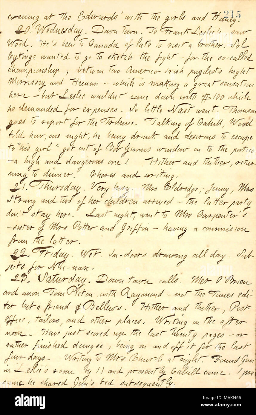 Describes the fight between boxers John C. Heenan and John Morissey, which is causing a sensation.  Transcription: evening at the Edwards' with the girls [Sally, Matty, and Eliza Edwards] and [Jesse] Haney. 20. Wednesday. Down town. To Frank Leslie's, saw [John A.] Wood. He's been to Canada of late to visit a brother. Sol Eytinge wanted to go to sketch the fight  ? for the so-called championship, between the Americo-Irish pugilists hight [John] Morrissey and [John C.] Heenan  ? which is making a great sensation Here  ? but Leslie wouldnt come down with $100 which he demanded for expenses. So l Stock Photo