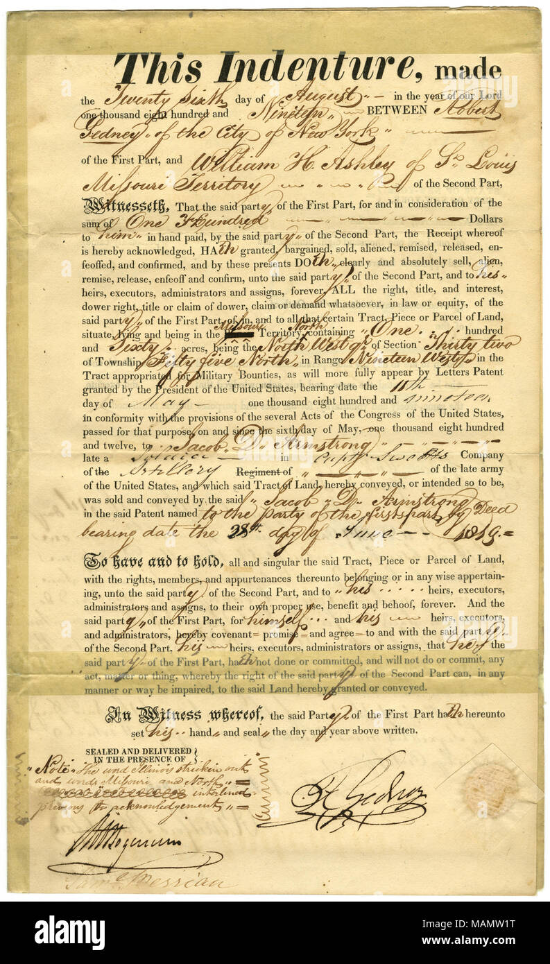 Land comprises northwest quarter of section 32, township 55 north, range 19 west. Title: Deed of Robert Gedney, city of New York, to William H. Ashley, St. Louis, Missouri Territory, for 160 acres of Missouri military bounty land for $100, August 26, 1819  . 26 August 1819. Stock Photo