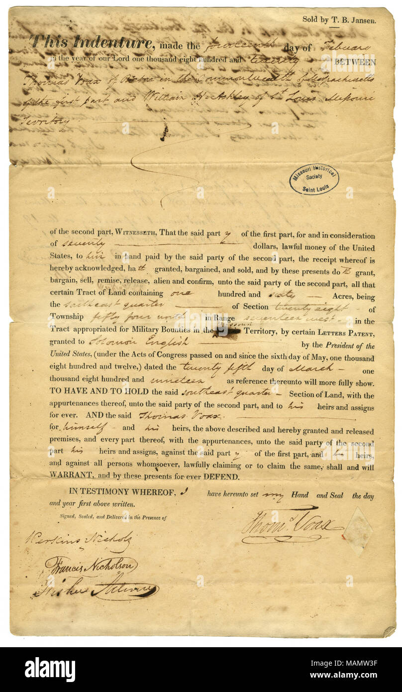 Land comprises the southeast quarter, section 28, township 54 north, range 17 west. Title: Deed of Thomas Voax, Boston, Massachusetts, to William H. Ashley, St. Louis, Missouri Territory, for 160 acres of Missouri military bounty land for $70, February 14, 1820  . 14 February 1820. Stock Photo