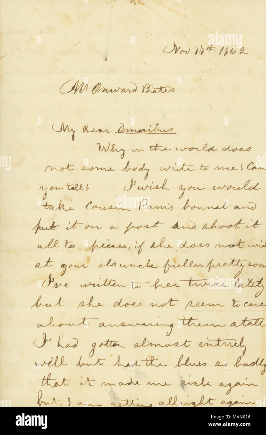Gives Onward advice on women, and states, 'I guess you will have to get  another sweetheart now since 'Dear Flora' has turned rebel.' Title: Letter  of [C. Woodsen Bates] to Onward Bates,