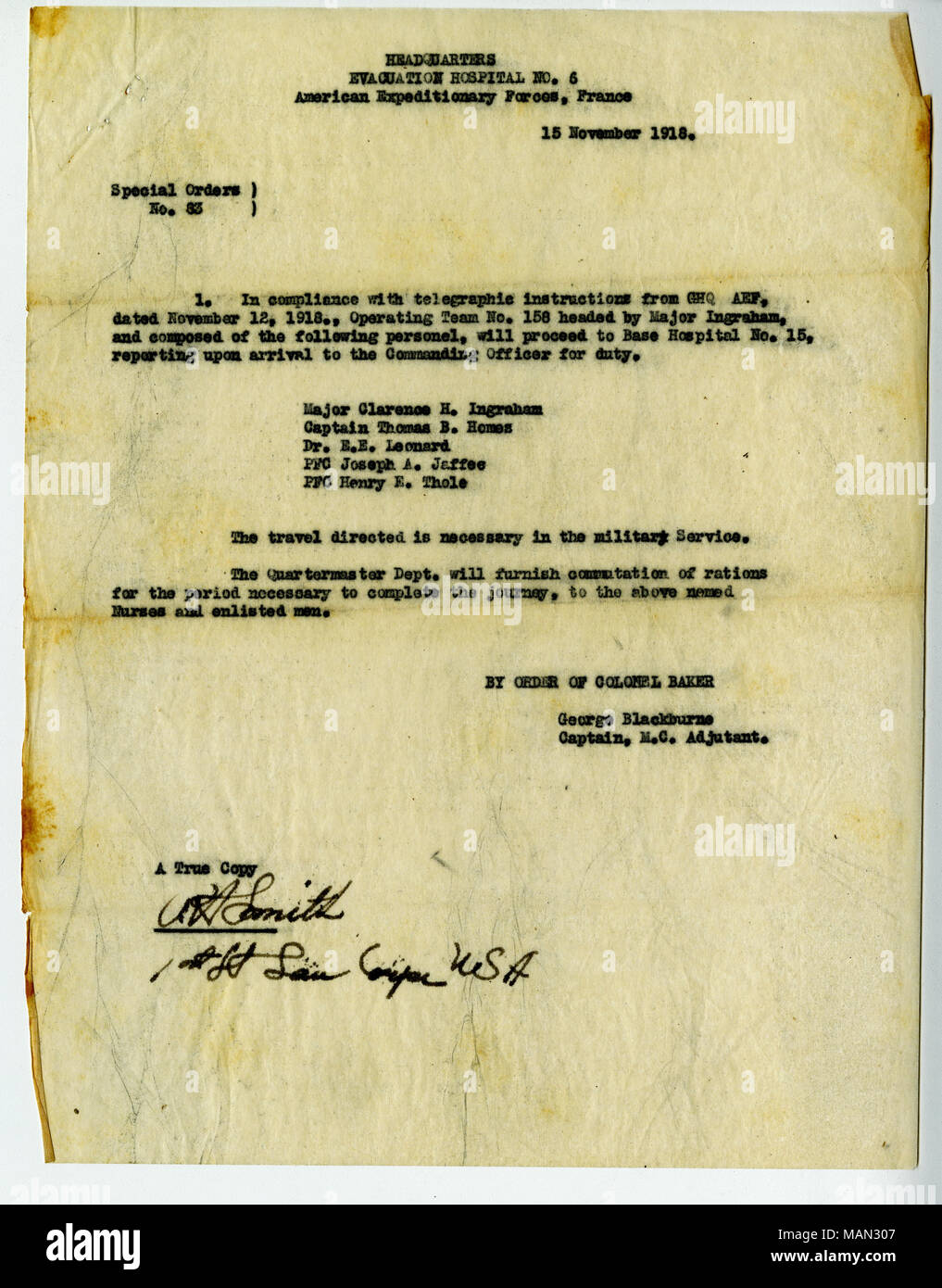 Colonel Baker issued this special order directing Dr. Esther E. Leonard to report to duty at Base Hospital No. 15. Dr. Leonard served as a contract surgeon during World War I at the U.S. Army General Hospital No. 1 in New York City and at an evacuation hospital in Vichy, France.  Transcription: HEADQUARTERS EVACUATION HOSPITAL NO. 6 American Expeditionary Forces, France 15 November 1918. Special Orders No. 83 1. In compliance with telegraphic instructions from GHQ AEF, dated November 12, 1918., Operating Team No. 158 headed by Major Ingraham, and composed of the following personel, will procee Stock Photo