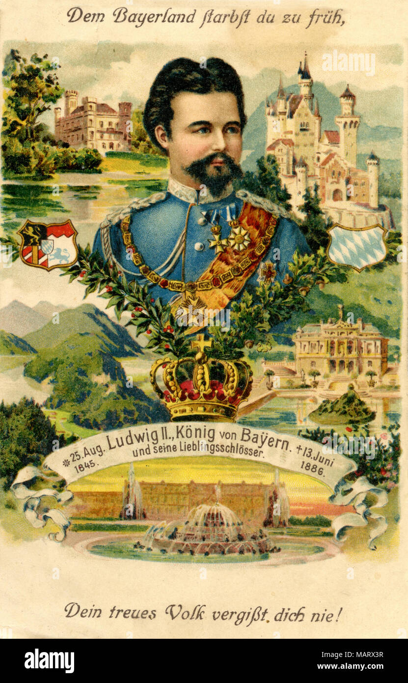 Ludwig II. (1845-1886), King of Bavaria, and his favorite castles. 'You died too soon for the Bayern country. Your faithful people will never forget you!, Stock Photo