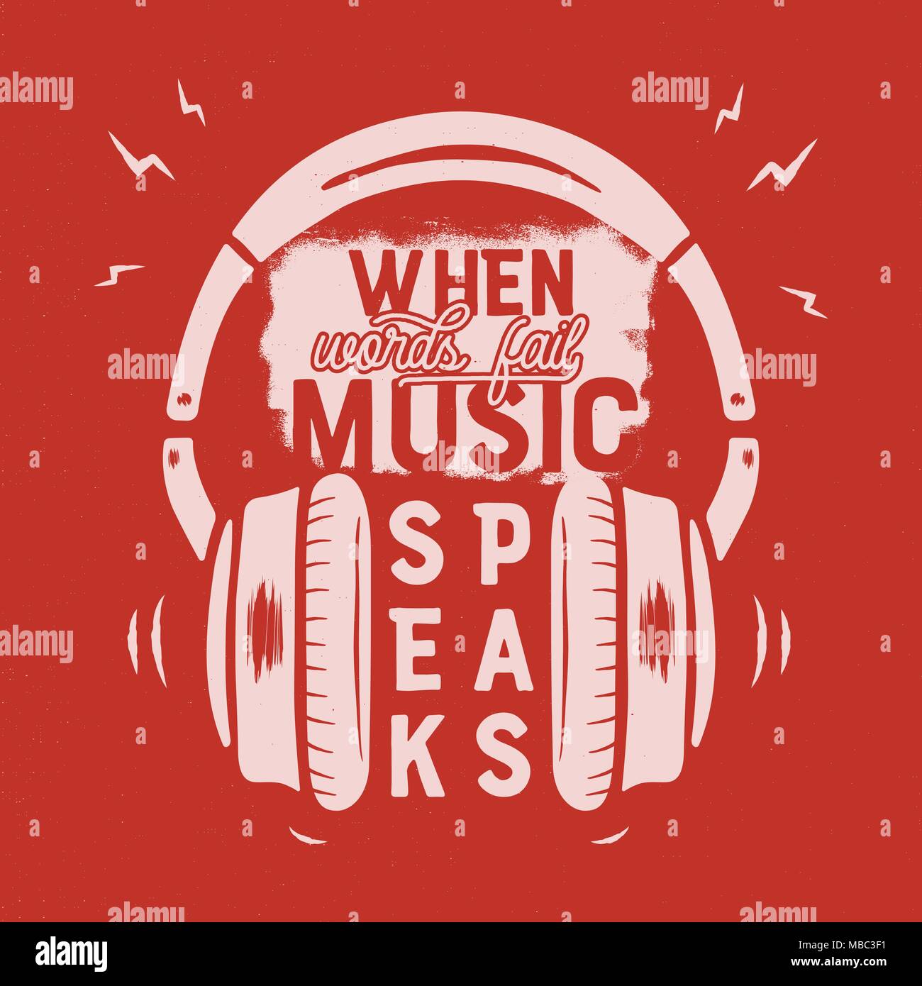 Music tee graphic design, poster. Music inspirational quote. Headphones