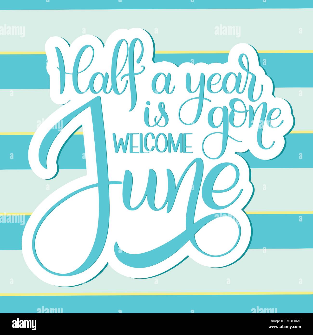 half-a-year-is-gone-welcome-june-hello-june-lettering-elements-for