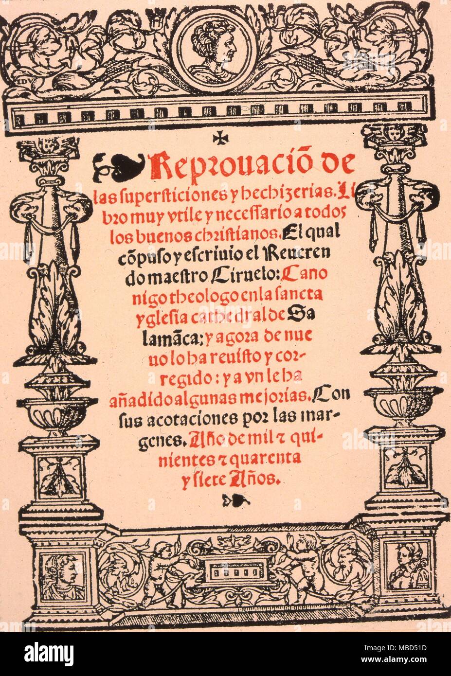 Herbal, book on superstitions and Heresy. Pedro Sanchez Ciruelo's 'Reprovacion de las supersticiones y hechizerias' of 1545. The text condemns the many black magic and occult practices of the day. Stock Photo