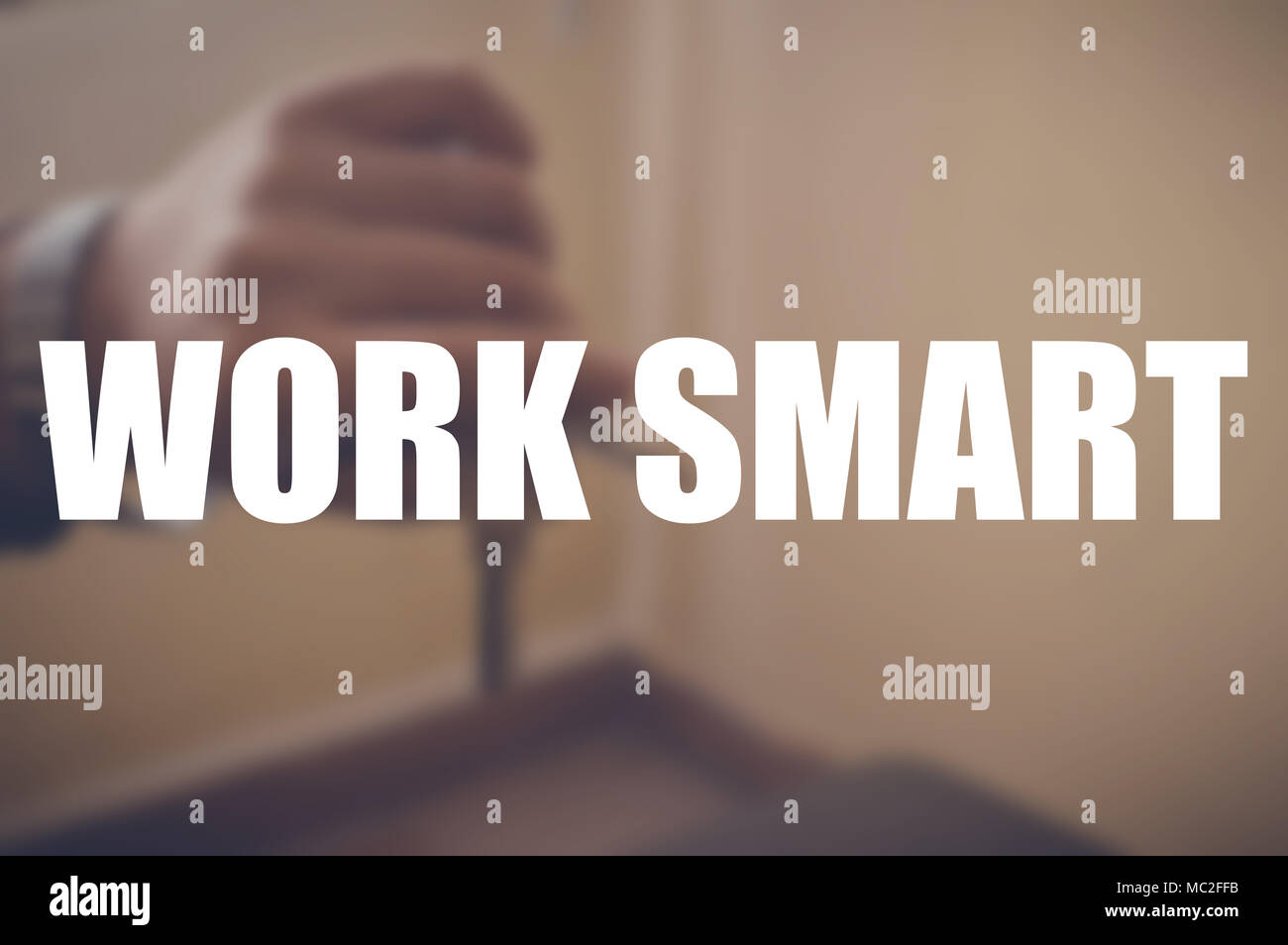 Work smart word with blurring background Stock Photo - Alamy