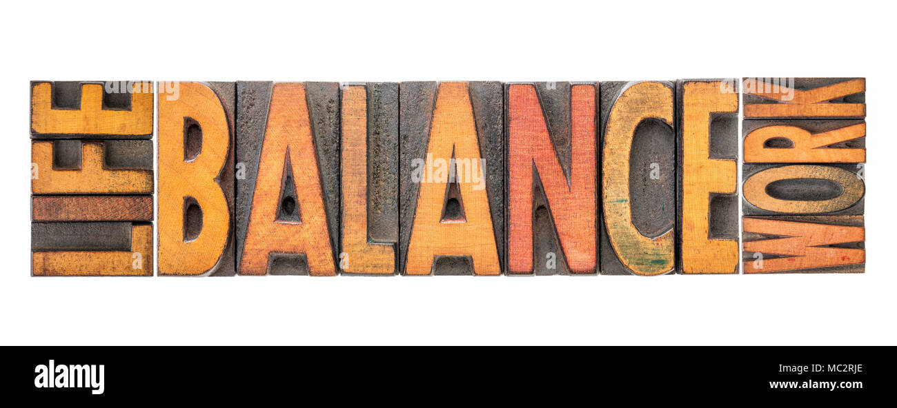 life work balance  - isolated word abstract in vintage letterpress wood type printing blocks Stock Photo
