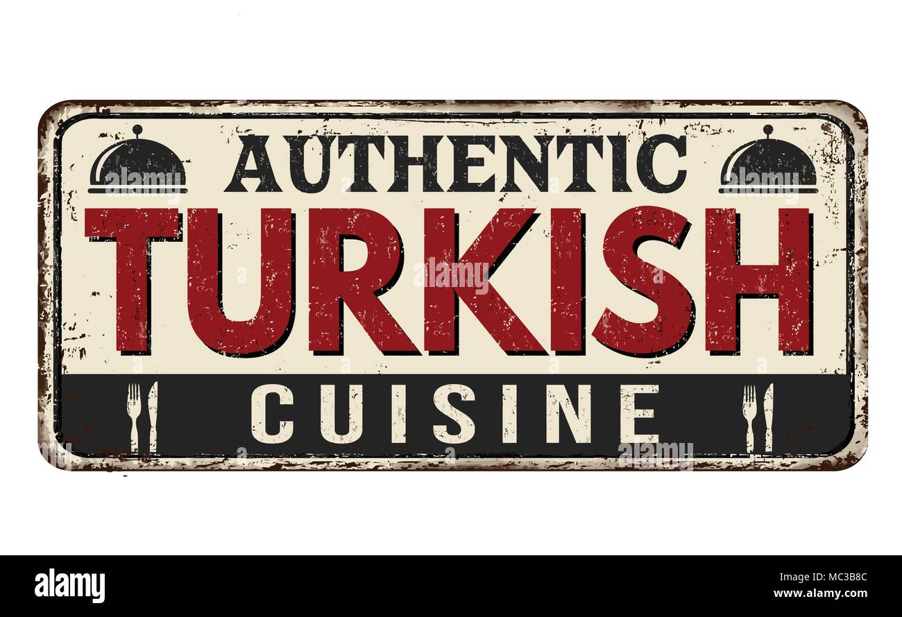 Authentic turkish cuisine vintage rusty metal sign on a white background, vector illustration Stock Vector