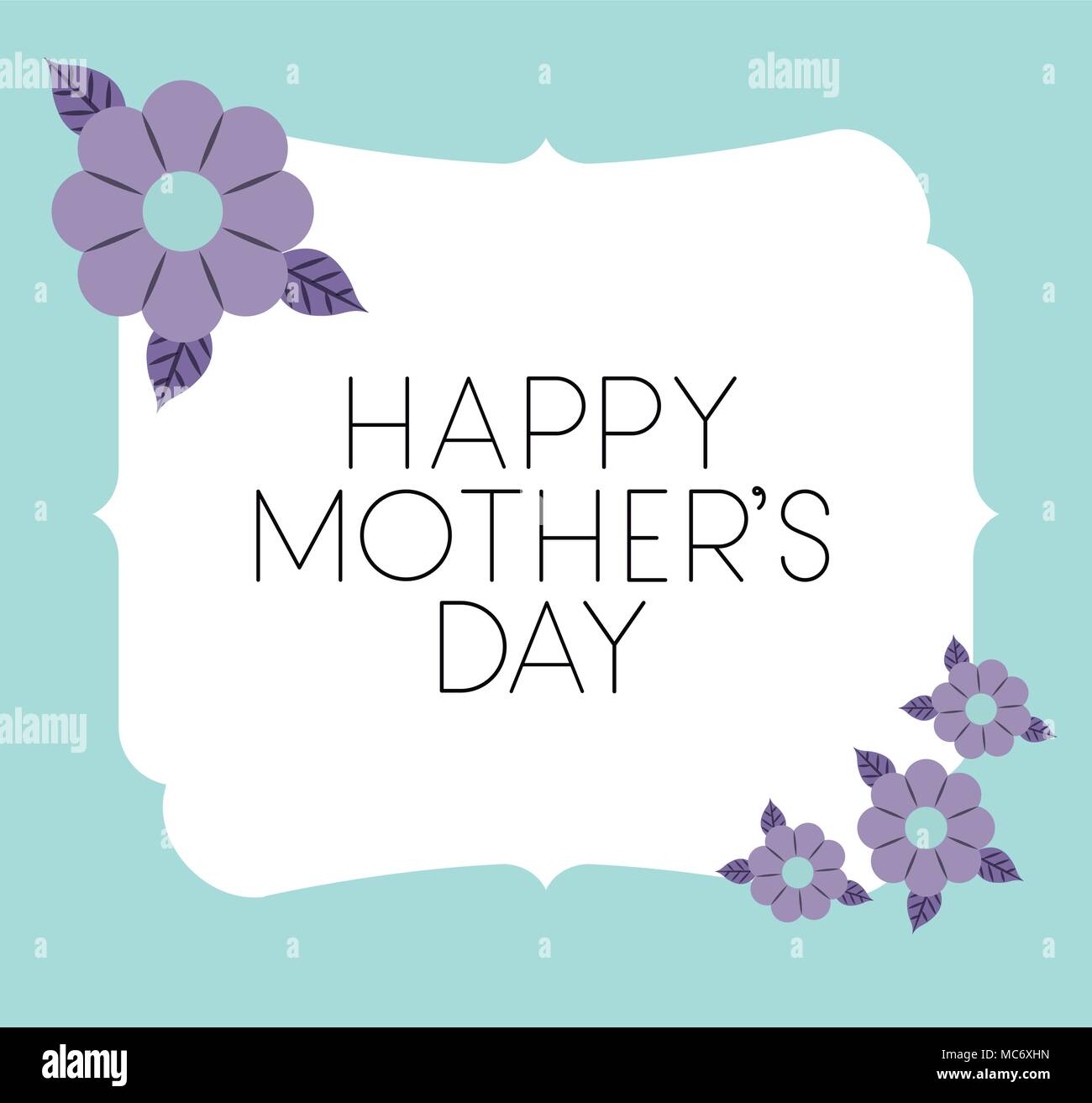 happy mothers day frame with flowers vector illustration design Stock ...