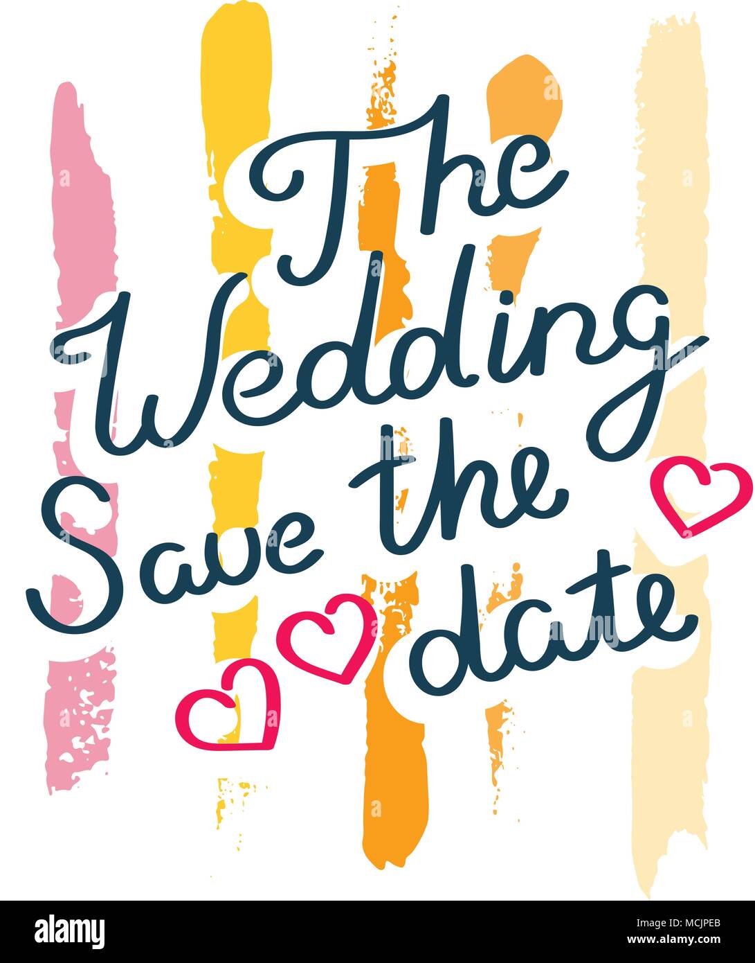 The Wedding Save The Date Hand Drawn Motivation Quote Creative