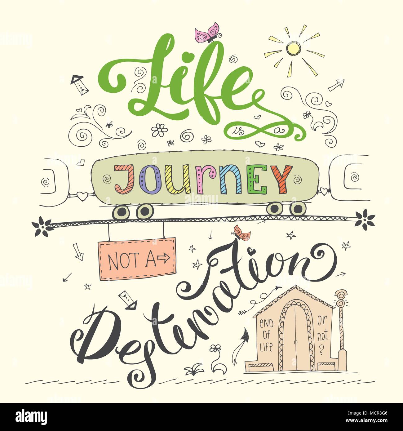 Life is a journey not destination card. Funny Hand drawn lettering