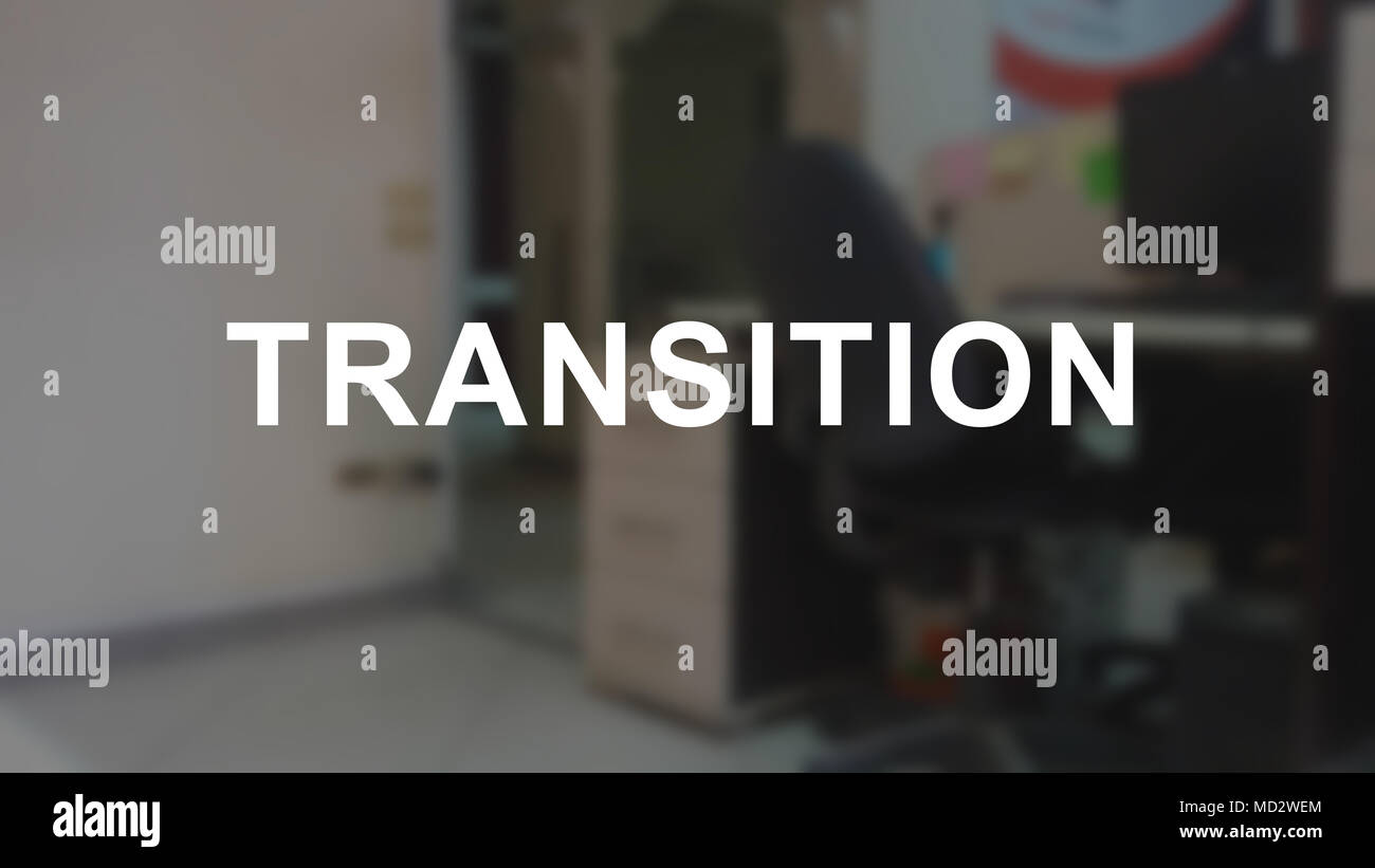 Transition word with blurring business background Stock Photo - Alamy