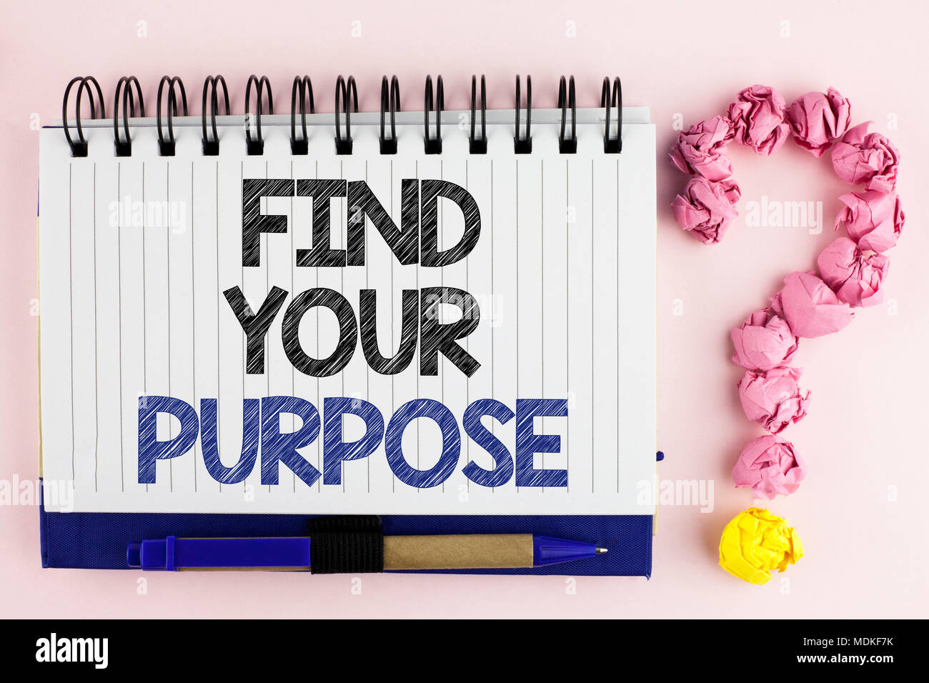 Handwriting text Find Your Purpose. Concept meaning life goals Career