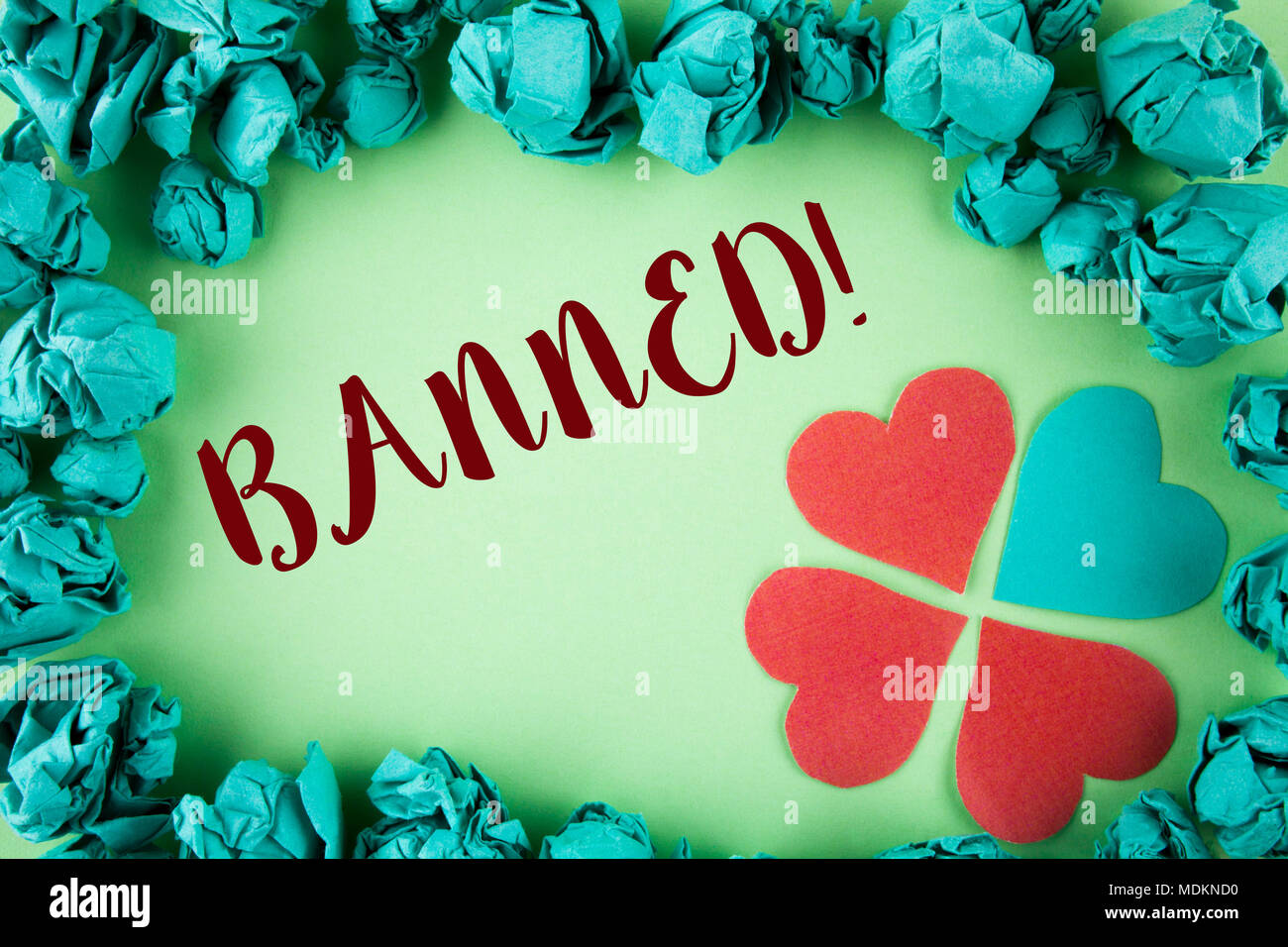 Handwriting text Banned Motivational Call. Concept meaning Ban on use