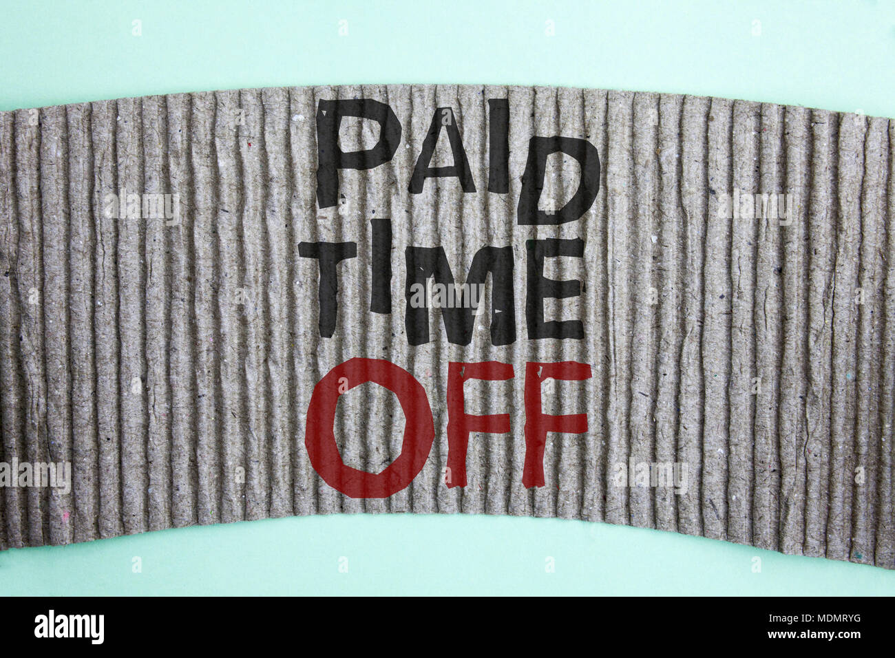 Handwriting Text Paid Time Off Concept Meaning Vacation With Full Payment Take Vacation Resting Healing Written Cardboard Piece The Plain Background Stock Photo Alamy