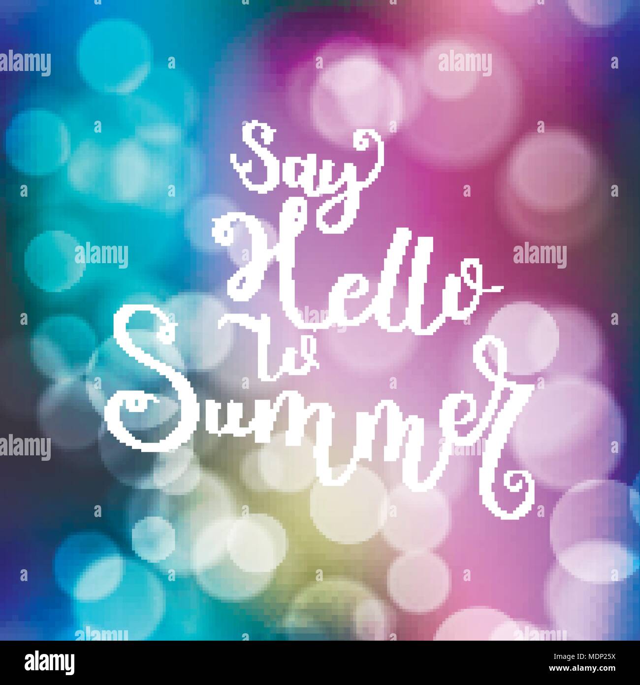 Hello Backround Quote Hello summer. Hand drawn motivation quote on blurred background ...