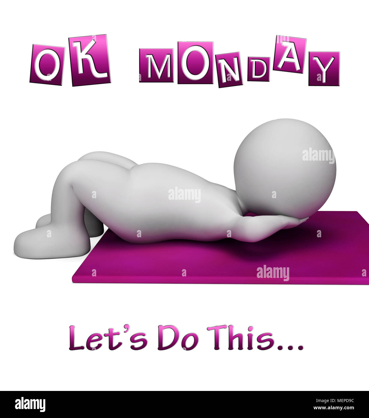 Monday Gym Motivation - Lets Do This Exercise - 3d Illustration Stock Photo