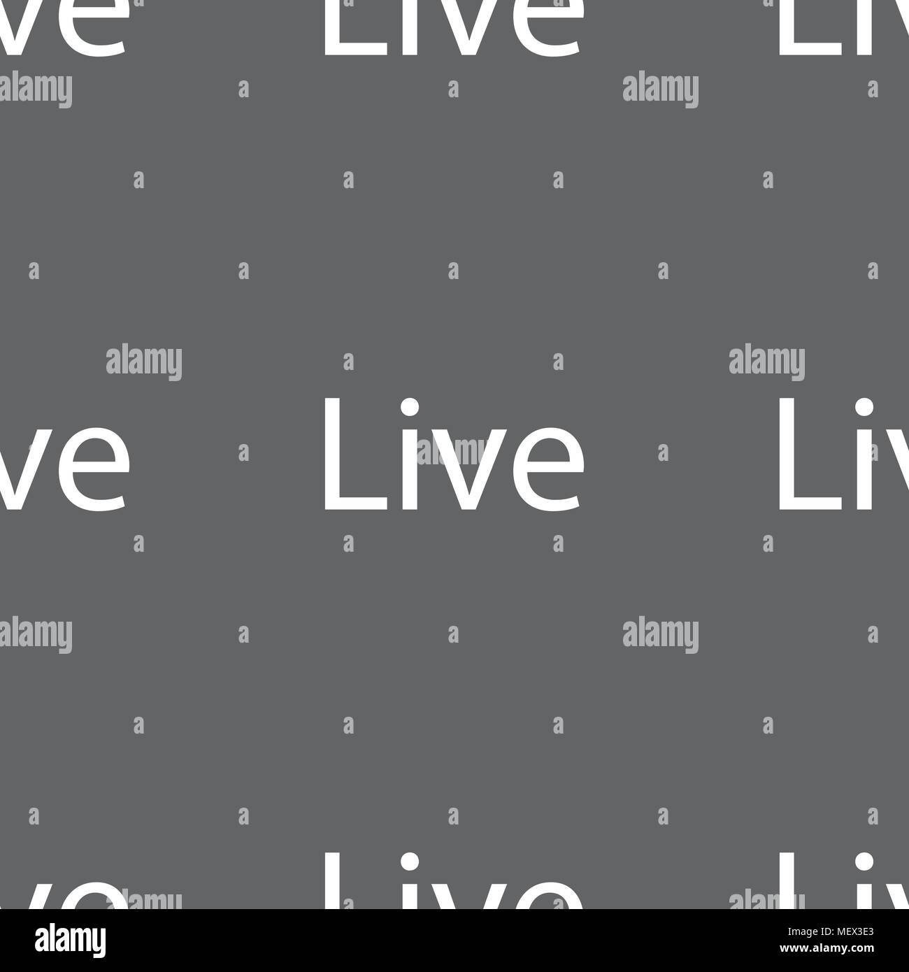 Live sign icon. Seamless pattern on a gray background. Vector illustration Stock Vector